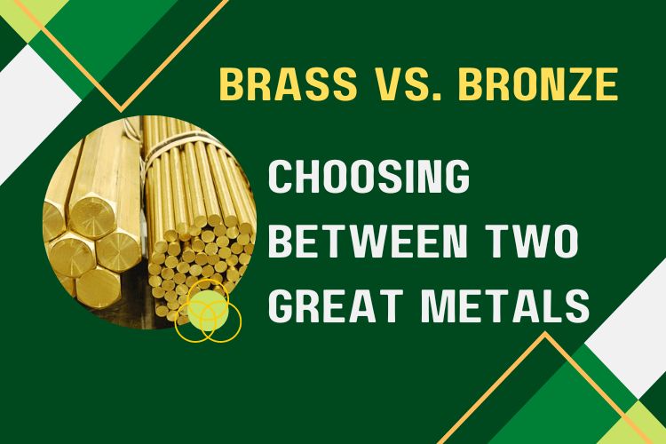 Brass vs. Bronze- Choosing Between Two Great Metals