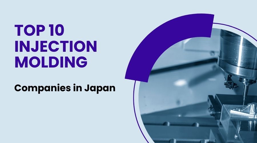 Top 10 Injection Molding Companies in Japan