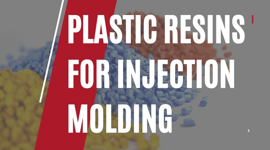 Top 10 Most Common Plastic Resins for Injection Molding