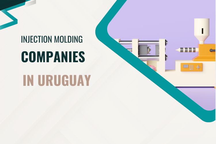 Top 3 Injection Molding Companies in Uruguay