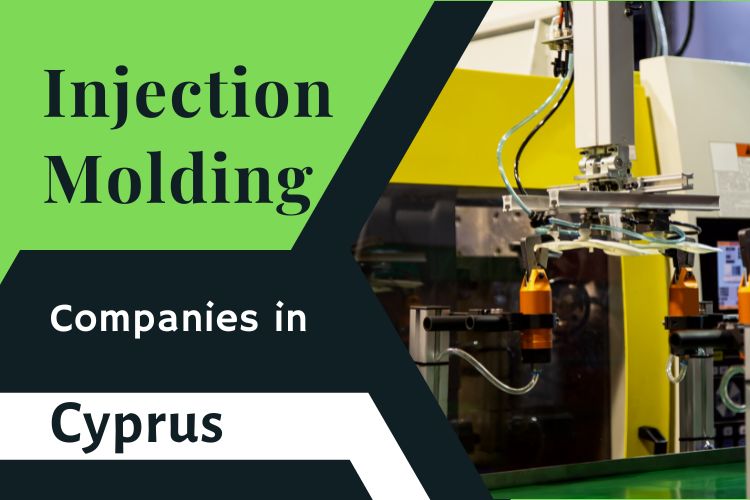 Top 7 Injection Molding Companies in Cyprus