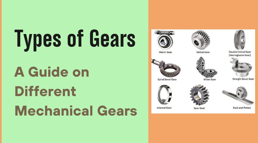 Types of Gears