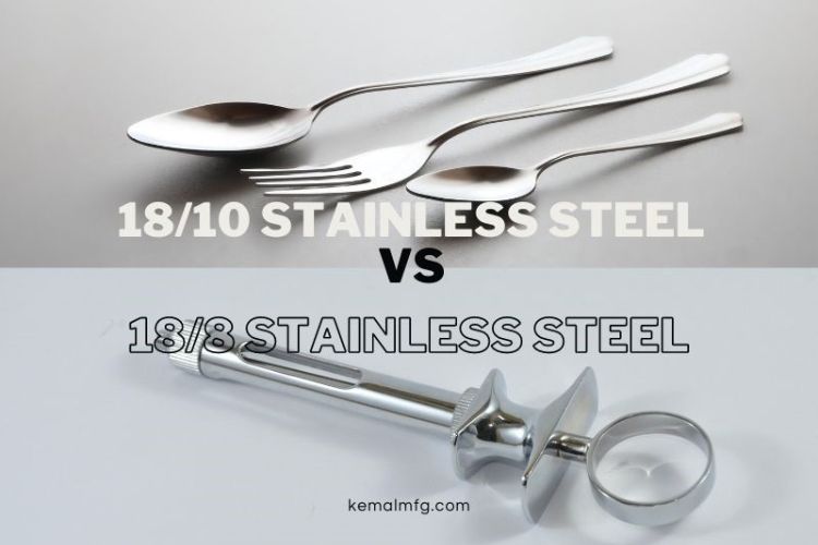 18--10 Stainless Steel vs 18--8 Stainless Steel