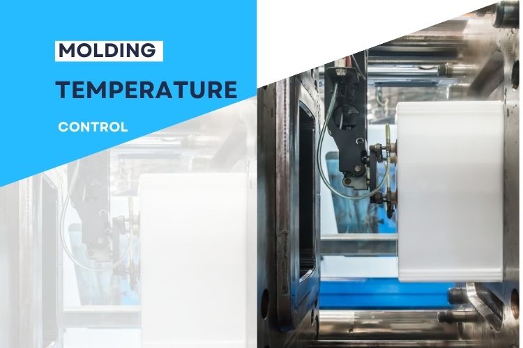 Molding Temperature Control