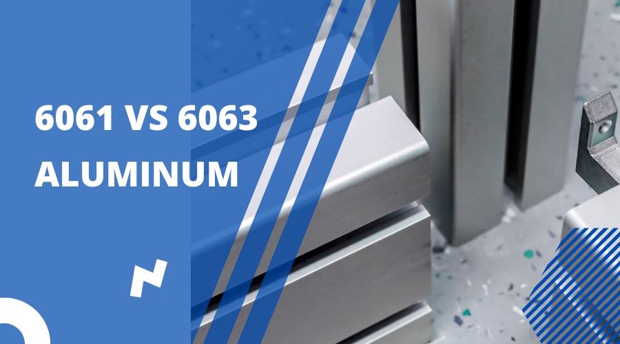 6061 vs 6063 Aluminum- Choosing Between Two Exceptional Metals