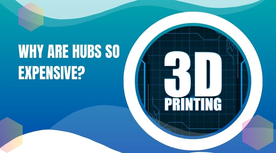 Why Are Hubs So Expensive- 7 Reasons You Must Know + More
