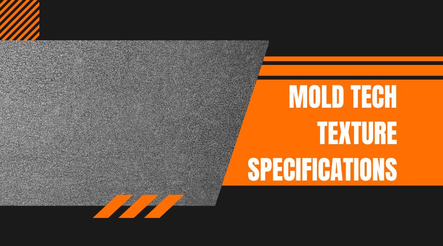 Mold Tech Texture Specifications